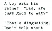 A Boy Asks His Father...