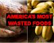 These Are America's 8 Most Wasted Foods (Are You Guilty?)