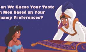 Can We Guess Your Taste in Guys Based on Your DISNEY Preferences?