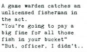 A Game Warden Catches An Unlicensed Fisherman In The Act...