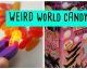 The Weirdest Candy You've Never Heard Of