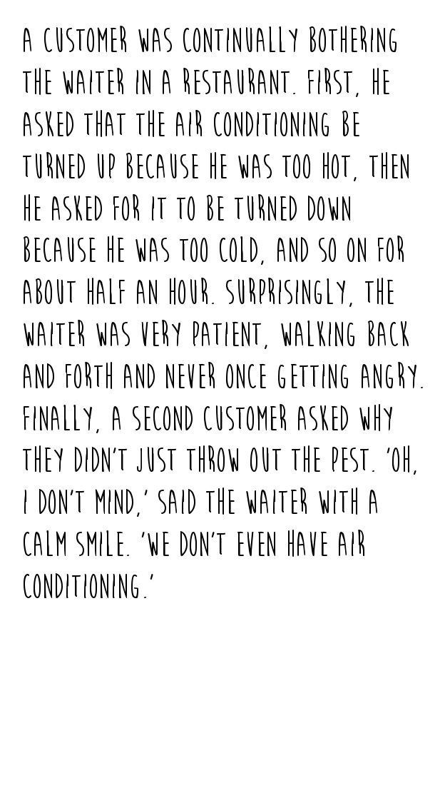 A customer was bothering a waiter...