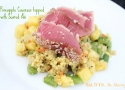 Pineapple Couscous Salad with Seared Ahi