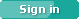 sign in