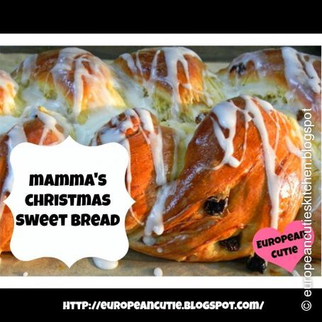 Mamma's Christmas Sweet Bread