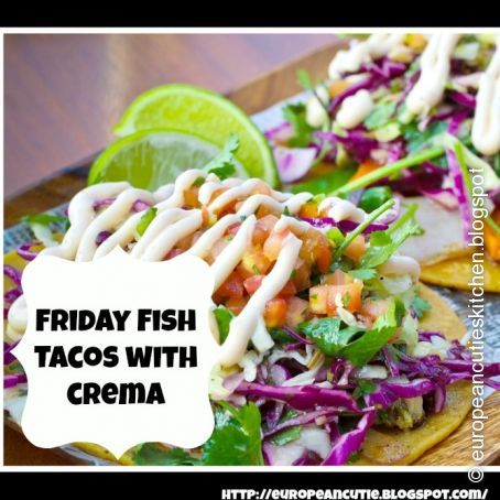 Friday Fish Tacos With Crema