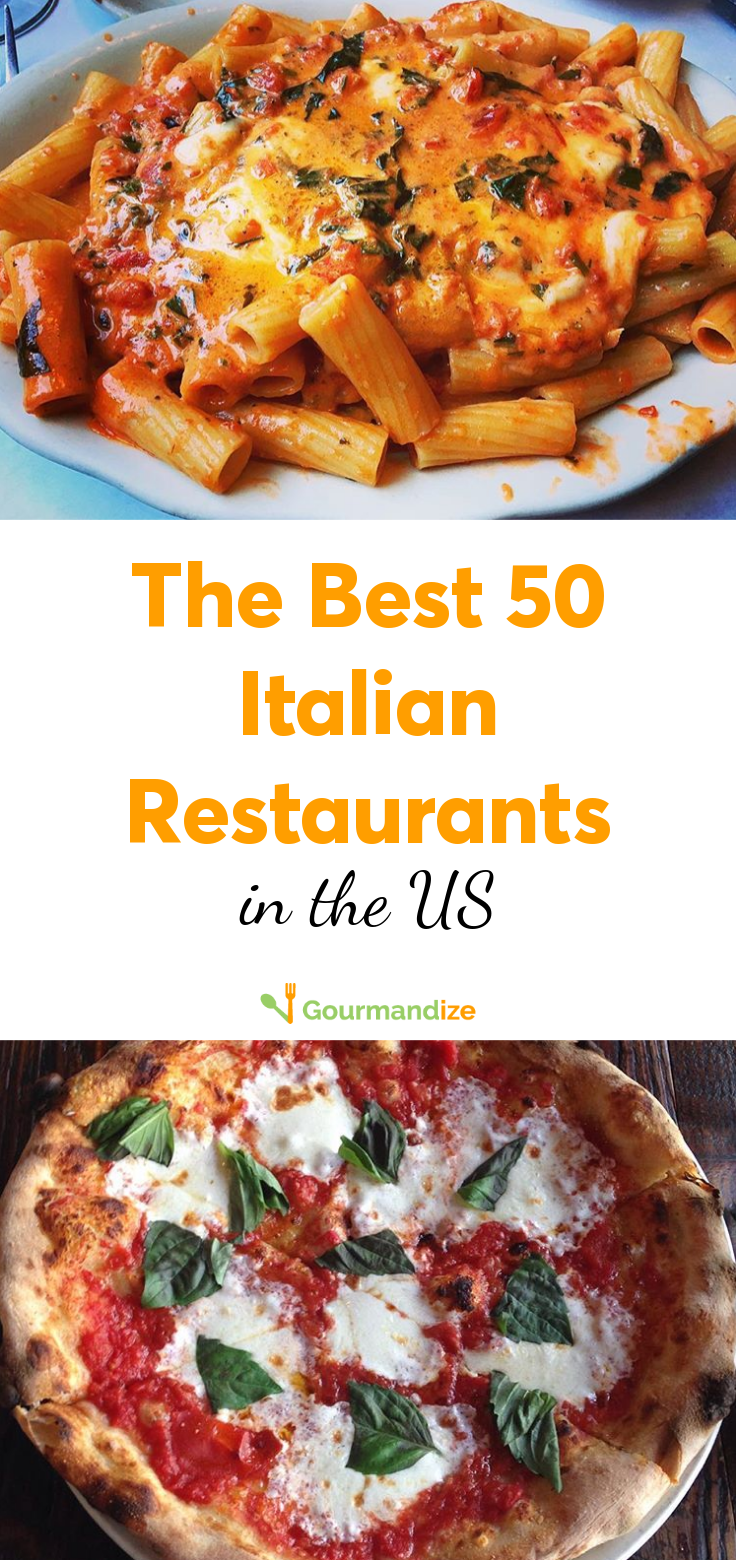 The 50 Best Italian Restaurants In The US
