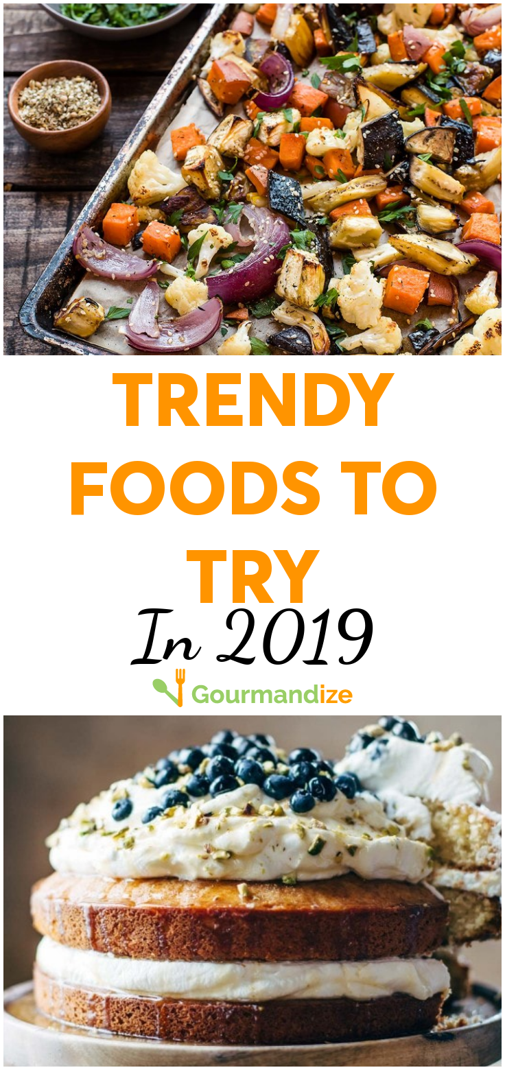 27 Recipes Featuring 2019's Trendiest Foods